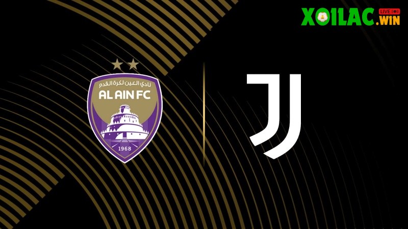 Soi kèo Al Ain vs Juventus – 8h00 ngày 19/6 – FIFA Club World Cup